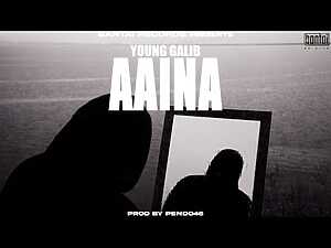 AAINA Lyrics YOUNG GALIB - Wo Lyrics