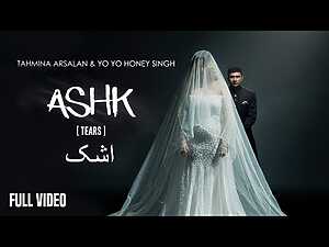ASHK Lyrics Tahmina Arsalan, Yo Yo Honey Singh - Wo Lyrics