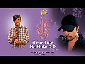 Agar Tum Na Hote 2.0 Lyrics Amarjeet Jaikar - Wo Lyrics