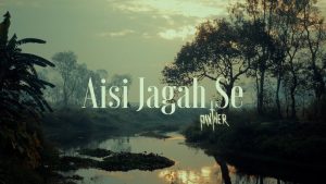 Aisi Jagah Se Mp3 Song Download  By Panther