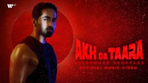 Akh Da Taara Mp3 Song Download  By Ayushmannn Khurrana