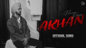 Akhan Mp3 Song Download  By Nirvair Pannu