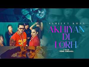 Akhiyan Di Lorh Lyrics Surjit Khan - Wo Lyrics