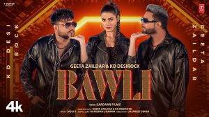 BAWLI Mp3 Song Download  By Geeta Zaildar, KD DESIROCK