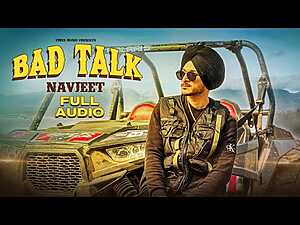 Bad Talk Lyrics Navjeet - Wo Lyrics