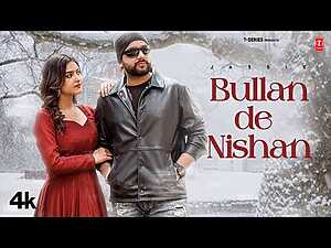 Bullan De Nishan Lyrics Jassi X - Wo Lyrics
