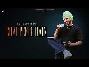 CHAI PEETE HAIN Lyrics Rohanpreet Singh - Wo Lyrics