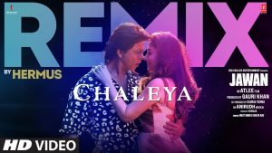 CHALEYA REMIX Mp3 Song Download Jawan Movie By Arijit Singh, Shilpa Rao