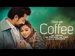 COFFEE Lyrics Khushi Sidhu - Wo Lyrics