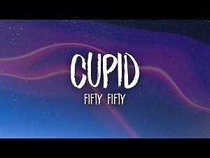 Cupid Lyrics FIFTY FIFTY - Wo Lyrics