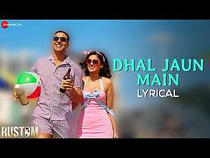 Dhal Jaun Main Lyrics Aakanksha Sharma, Arijit Singh - Wo Lyrics