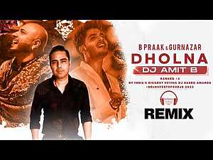 Dholna (Remix) Lyrics B Praak - Wo Lyrics.jpg