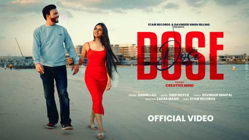 Dose Mp3 Song Download  By Angrej Ali