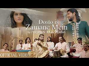 Dosto Is Zamanay Ko Kia Ho Gia Lyrics Zeeshan Rokhri - Wo Lyrics