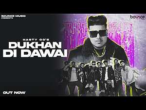 Dukhan Di Dawai Lyrics Hasty - Wo Lyrics
