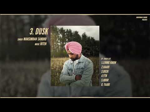 Dusk Lyrics Mansimran Sandhu - Wo Lyrics