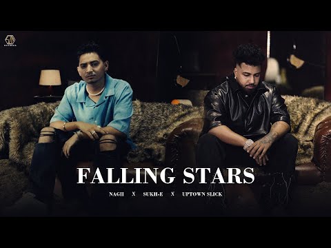 Fallings Stars Lyrics Nagii, Sukhe Muzical Doctorz - Wo Lyrics