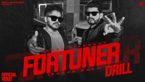 Fortuner Drill Full Song Lyrics  By Irshad Khan, Jassi Kirarkot