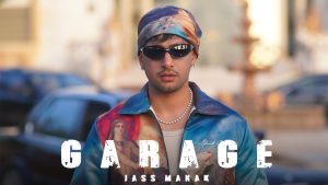 GARAGE Mp3 Song Download  By Jass Manak