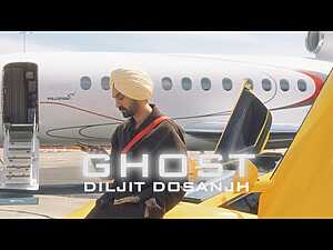 Ghost Lyrics Diljit Dosanjh - Wo Lyrics
