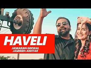 HAVELI Lyrics Jaskaran Grewal, Jasmeen Akhtar - Wo Lyrics