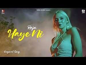 HAYE NI Lyrics Raja - Wo Lyrics