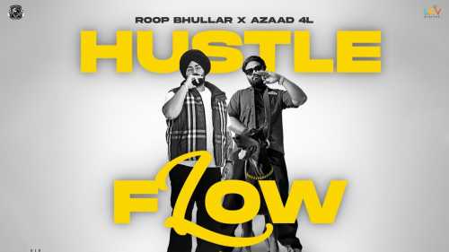 HUSTLE FLOW Mp3 Song Download  By Roop Bhullar