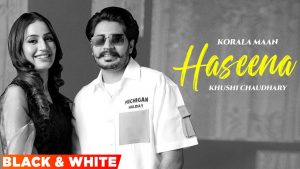 Haseena Mp3 Song Download  By Korala Maan