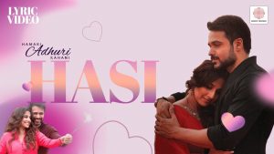 Hasi Ban Gay Mp3 Song Download Hamari Adhuri Kahani Movie By Kunaal Vermaa