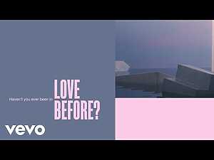 Haven’t You Ever Been In Love Before? Lyrics Lewis Capaldi - Wo Lyrics