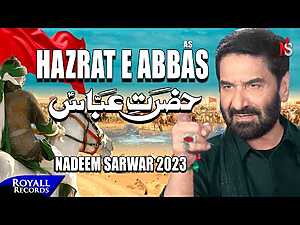Hazrat E Abbas Noha Lyrics Nadeem Sarwar - Wo Lyrics