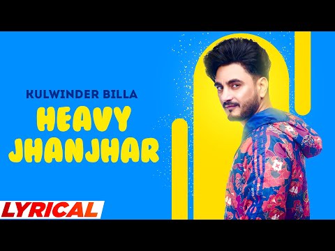 Heavy Jhanjhar Lyrics Kulwinder Billa - Wo Lyrics