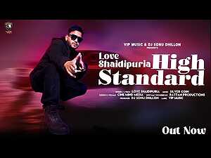 High Standard Lyrics Love Shaidipuria - Wo Lyrics