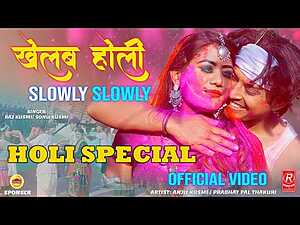 Holi Song Slowly Slowly Lyrics Raj Kusmy, Sonu Qushmi - Wo Lyrics