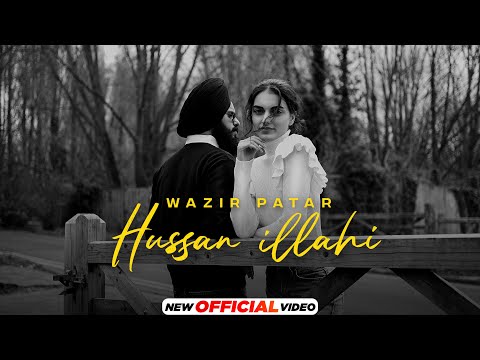 Hussan Illahi Lyrics Wazir patar - Wo Lyrics
