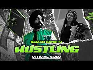 Hustling Lyrics Daman Sandhu - Wo Lyrics