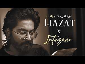 Ijazat x Intezaar Lyrics JalRaj - Wo Lyrics
