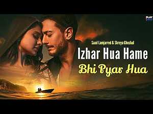 Izhar Hua Hame Bhi Pyar Hua Lyrics Saad Lamjarred, Shreya Ghoshal - Wo Lyrics
