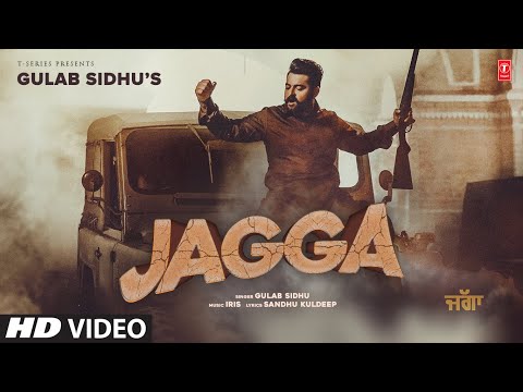 JAGGA Lyrics Gulab Sidhu - Wo Lyrics