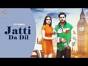 Jatti Da Dil Lyrics KV Singh - Wo Lyrics