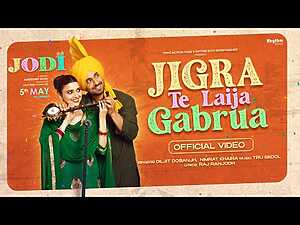 Jigra Te Laija Gabrua Lyrics Diljit Dosanjh, Nimrat Khaira - Wo Lyrics