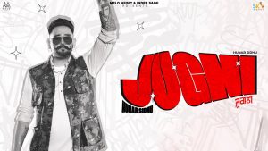 Jugni Mp3 Song Download  By Hunar Sidhu