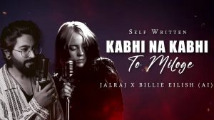 Kabhi Na Kabhi To Miloge Full Song Lyrics Shaapit Movie By Billie Eilish, JalRaj