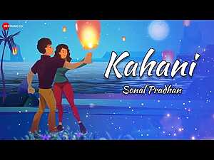 Kahani Lyrics Sonal Pradhan - Wo Lyrics