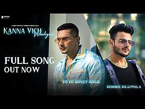Kanna Vich Waaliyan Lyrics Hommie Dilliwala, Yo Yo Honey Singh - Wo Lyrics