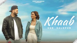 Khaab Mp3 Song Download  By Gur Salopur