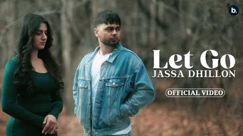 Let Go Mp3 Song Download  By Jassa Dhillon