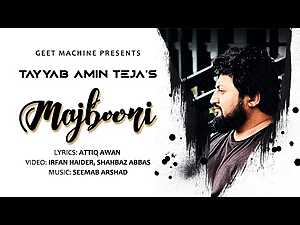 MAJBOORI Lyrics Tayyab Amin Teja - Wo Lyrics