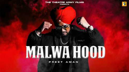 Malwa Hood Mp3 Song Download  By Preet Aman