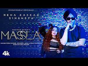 Massla Lyrics Neha Kakkar, Singhsta - Wo Lyrics